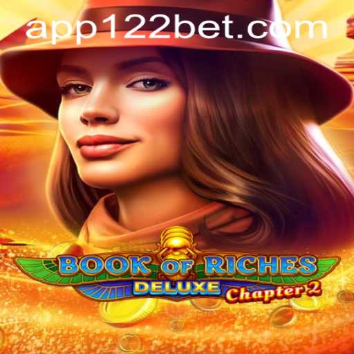 Exploring the Enchanting World of Book of Riches Deluxe Chapter 2 and How to Navigate 122bet PH Login